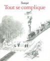 Tout se complique - Jean-Jacques Sempé