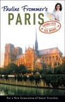 Pauline Frommer's Paris (Pauline Frommer Guides) - Margie Rynn, Pauline Frommer