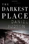 The Darkest Place - Daniel Judson