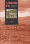 The Mountain West: Interpreting The Folk Landscape - Terry G. Jordan, Charles F. Gritzner