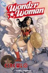 Wonder Woman: El Círculo - Gail Simone, Bernard Chang, Ron Randall, Rachel Dodson