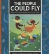 The People Could Fly: An African-American Folktale - Ann Malaspina, Sole Otero