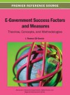 E-Government Success Factors and Measures: Theories, Concepts, and Methodologies - J Ramon Gil-Garcia