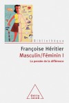 Masculin/Féminin I - Françoise Héritier