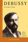 Debussy: The Quiet Revolutionary - Victor Lederer