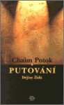 Putování - Dejiny Židů - Chaim Potok