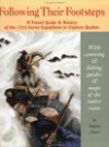 Following Their Footsteps: A Travel Guide & History of the 1775 Secret Expedition to Capture Quebec: With Canoeing and Hiking Guides & Maps of th - Stephen Clark