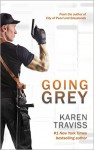 Going Grey - Karen Traviss