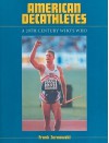 American Decathletes: A 20th Century Who's Who - Frank Zarnowski