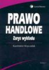 Prawo handlowe. Zarys wykładu - Kazimierz Kruczalak