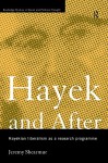 Hayek and After - Jeremy Shearmur