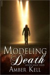 Modeling Death (Hidden Magic #2) - Amber Kell