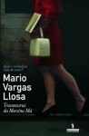 Travessuras da Menina Má - Mario Vargas Llosa, J. Teixeira de Aguiar, James O. Born