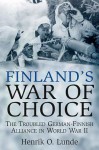 Finland's War of Choice - Henrik O. Lunde