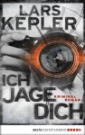 Ich jage dich: Kriminalroman (Joona Linna 5) - Lars Kepler, Paul Berf