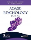 Aqa (B) Psychology For As (A Level Psychology) - Donald Pennington