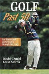 Golf Past 50 - David Chmiel, Kevin Morris