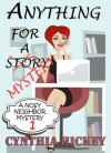 Anything For A Story - Cynthia Hickey