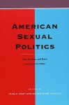 American Sexual Politics: Sex, Gender, and Race since the Civil War - John C. Fout, John C. Fout