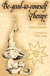 Be Good to Yourself Therapy - Cherry Hartman