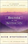 Secrets of the Spiritual Life: 10 Lessons from the "One Thing" Passages - Rich Stevenson, Leighton Ford