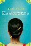 Käännöksiä - Jean Kwok, Ulla Lempinen