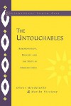 The Untouchables: Subordination, Poverty and the State in Modern India - Oliver Mendelsohn, Marika Vicziany