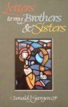 Letters to My Brothers and Sisters - Donald J. Goergen, Patricia Walter