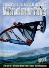 Windsurfing: The World's Windiest Water Sport Spots and Techniques - Paul Mason