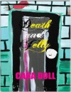 Death and Jelly - Cara Doll