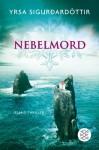 Nebelmord: Island-Thriller - Yrsa Sigurdardóttir, Tina Flecken