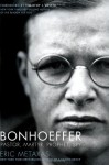 Bonhoeffer: Pastor, Martyr, Prophet, Spy - Eric Metaxas, Timothy Keller