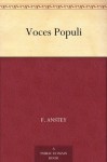 Voces Populi - F. Anstey