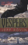 Vespers - Jeff Rovin