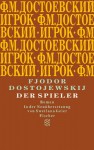 Der Spieler - Fyodor Dostoyevsky, Swetlana Geier