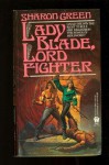 Lady Blade, Lord Fighter - Sharon Green