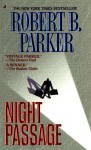 Night Passage - Robert B. Parker
