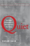 Quiet: The Power of Introverts in a World That Can't Stop Talking