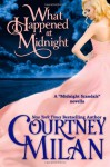 What Happened at Midnight - Courtney Milan