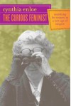 The Curious Feminist: Searching for Women in a New Age of Empire - Cynthia Enloe