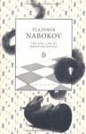 The Real Life of Sebastian Knight - Vladimir Nabokov