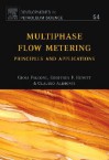 Multiphase Flow Metering - Gioia Falcone, Geoffrey F. Hewitt