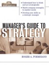 The Manager's Guide to Strategy (Briefcase Books Series) - Roger A. Formisano