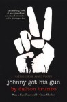 Johnny Got His Gun - Dalton Trumbo, Cindy Sheehan, Ron Kovic