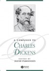 A Companion to Charles Dickens - David Paroissien