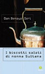 I biscotti salati di nonna Sultana - Dan Benaya Seri, Shulim Vogelmann