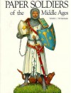 The Crusades (Paper Soldiers Of The Middle Ages Er.; Bk. 1) - David Nicolle