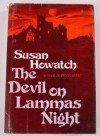 The Devil on Lammas Night - Susan Howatch