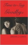 Time to Say Goodbye - Joseph J. Conte