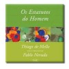 Os Estatutos do Homem - Thiago de Mello, Pablo Neruda